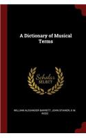 A Dictionary of Musical Terms