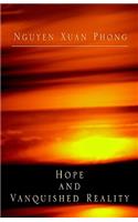 Hope and Vanquished Reality