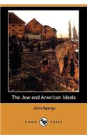 Jew and American Ideals (Dodo Press)