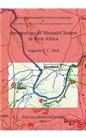 Archaeology of Mound-Clusters in West Africa