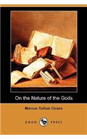 On the Nature of the Gods (de Natura) (Dodo Press)