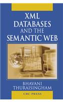 XML Databases and the Semantic Web