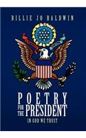 Poetry for the President - Volume 1