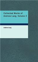 Collected Works of Andrew Lang, Volume 2