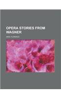 Opera Stories from Wagner: (English)