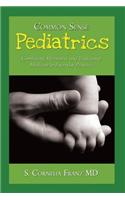 Common Sense Pediatrics