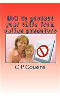 How to protect your child from online predators