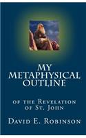 My Metaphysical Outline