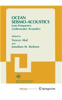 Ocean Seismo-Acoustics