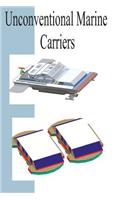 Unconventional Marine Carriers