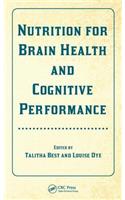 Nutrition for Brain Health and Cognitive Performance