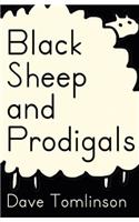 Black Sheep and Prodigals