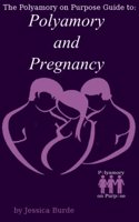 Polyamory and Pregnancy