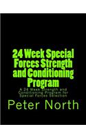 24 Week Special Forces Strength and Conditioning Program