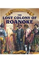 The Lost Colony of Roanoke