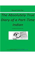 Novel Unit for The Absolutely True Diary of a Part Time Indian