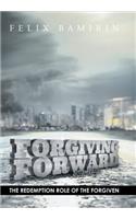 Forgiving Forward