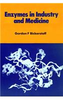 Enzymes in Industry and Medicine