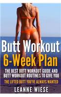 Butt Workout (6-Week Plan)