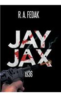 Jay Jax: 1936: 1936