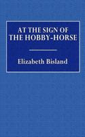 At the Sign of the Hobby-Horse