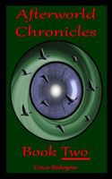 Afterworld Chronicles: Book Two