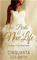 New Birth & New Life