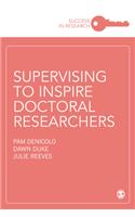 Supervising to Inspire Doctoral Researchers