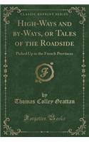 High-Ways and By-Ways, or Tales of the Roadside