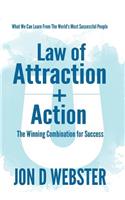 Law of Attraction + Action: The Winning Combination for Success