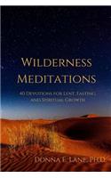 Wilderness Meditations