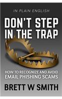 Don't Step in the Trap
