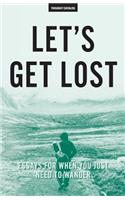 Let's Get Lost