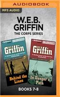 W.E.B. Griffin the Corps Series: Books 7-8