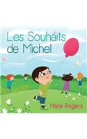Les Souhaits de Michel