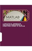 Practical Approach for Image Processing & Computer Vision In MATLAB