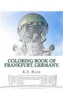 Coloring Book of Frankfurt, Germany.