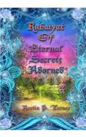 Rubaiyat of Eternal Secrets Adorned