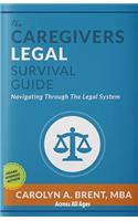 Caregivers Legal Survival Guide