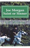 Joe Morgan Saint or Sinner