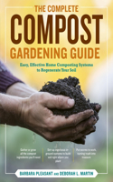 Complete Compost Gardening Guide