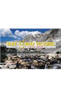Take Great Pictures