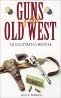 Guns of the Old West