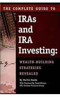 The Complete Guide to IRAS & IRA Investing