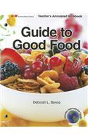 Guide to Good Food, Teacher's Annotated Workbook