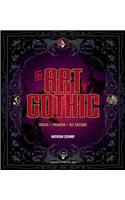 The Art of Gothic: Music + Fashion + Alt Culture(English)