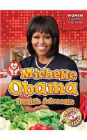 Michelle Obama: Health Advocate