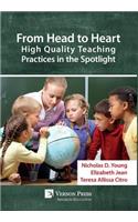 From Head to Heart: High Quality Teaching Practices in the Spotlight