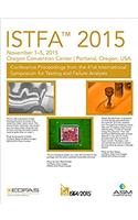 ISTFA™ 2015 Proceedings from the 41st International Symposium for Testing and Failure Analysis