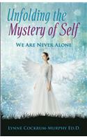 Unfolding the Mystery of Self